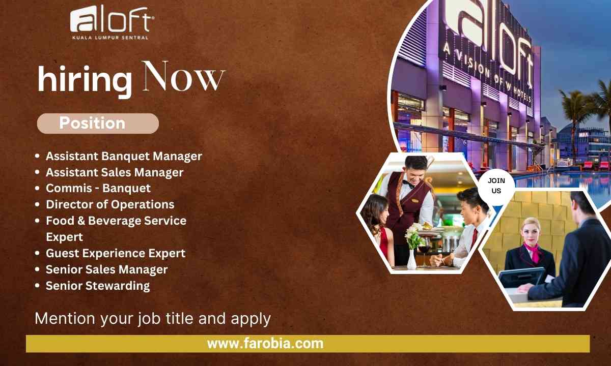 Aloft Hotel Jobs Malaysia