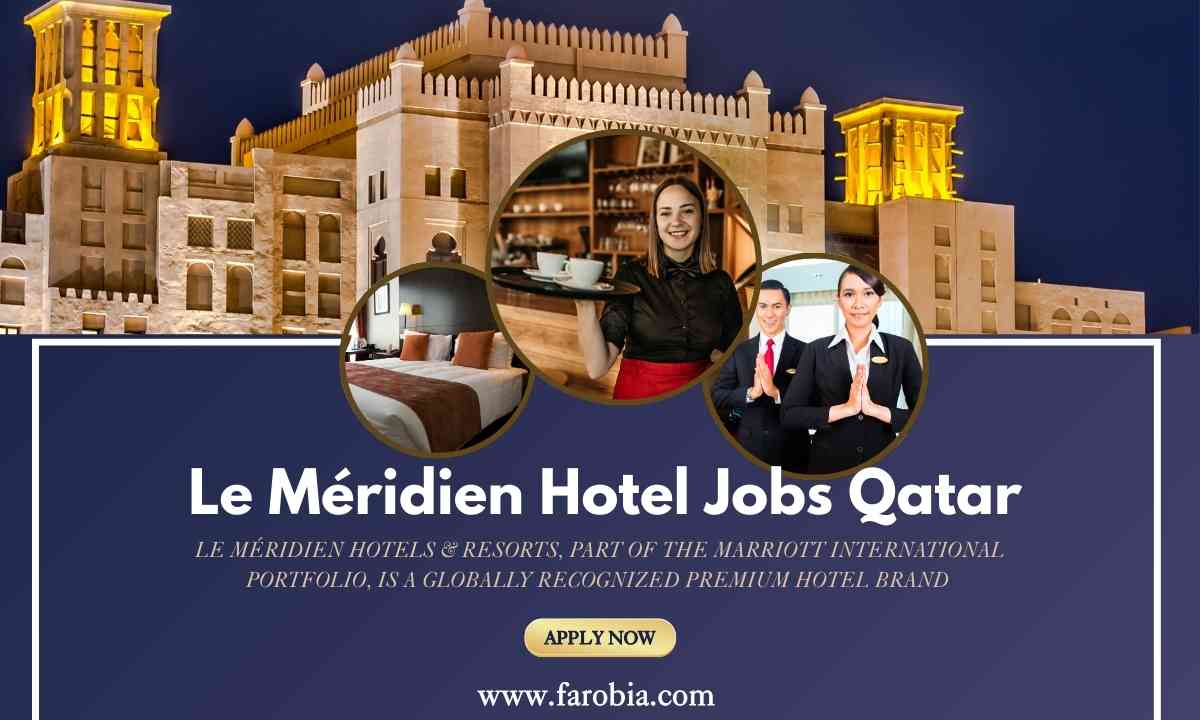 Le Méridien Hotel Jobs Qatar